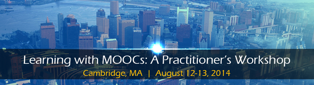 Learning with MOOCs: A Practitioner’s Workshop – Call for Papers